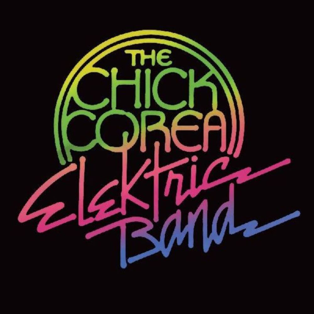 Chick Corea - Chick Corea Elektric Band  LP LP